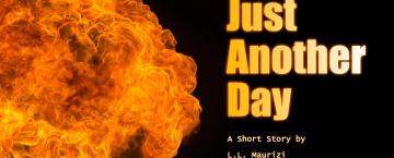 Just Another Day: Short Story